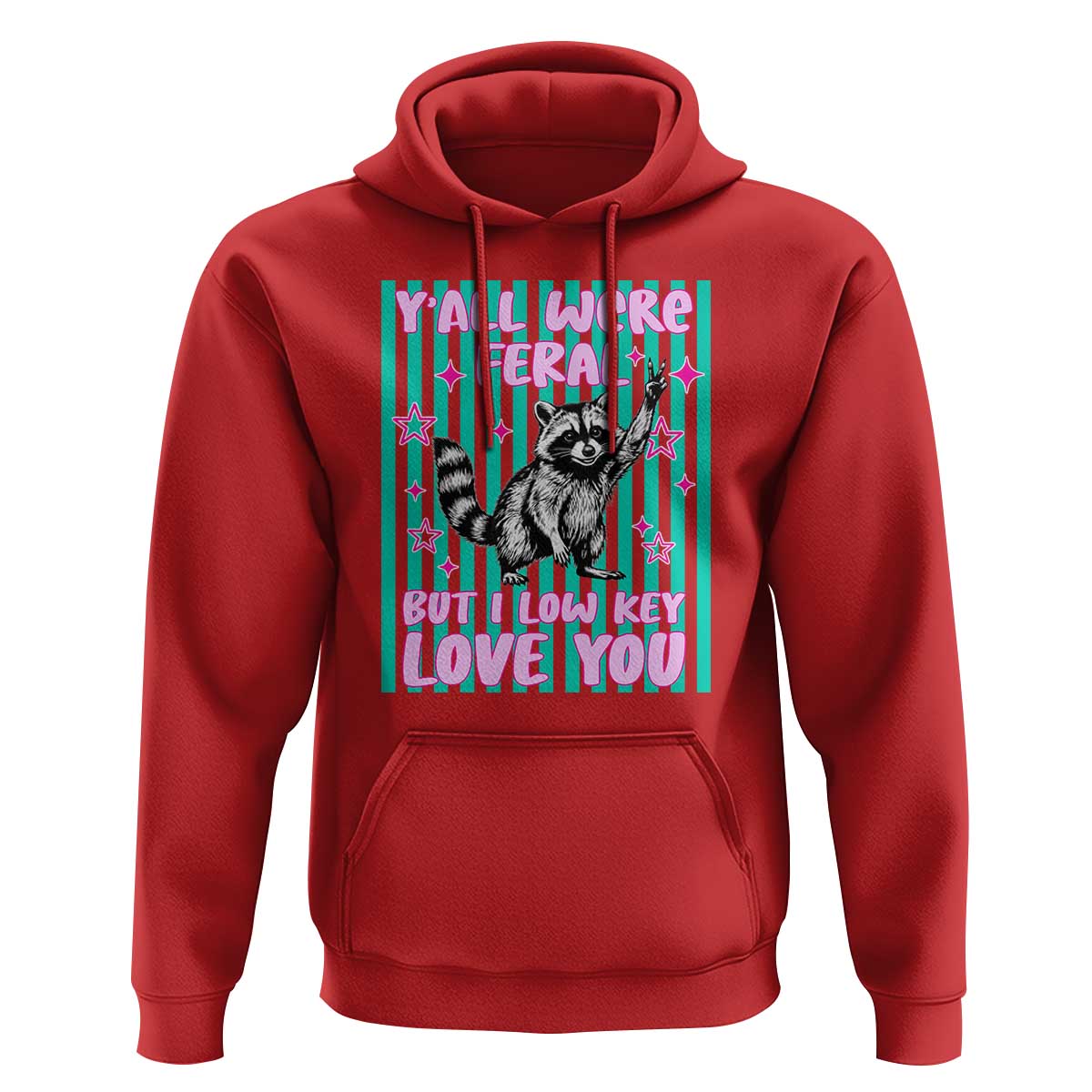 Y'all Were Feral But I Low Key Love You Pink Stripes Raccoon Hoodie Funny Teacher End of Yea