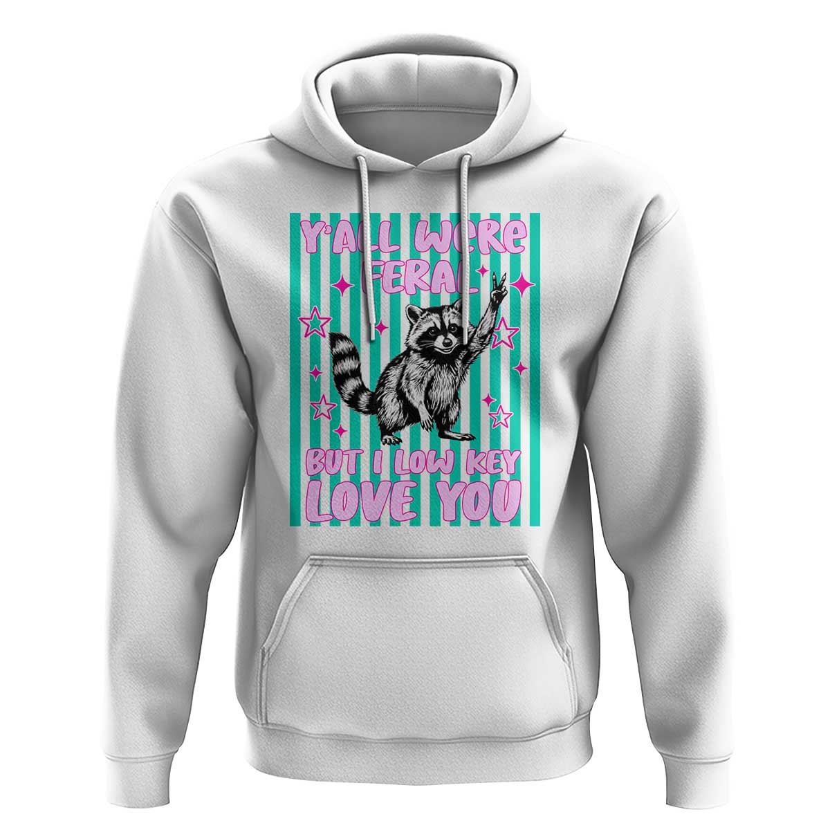 Y'all Were Feral But I Low Key Love You Pink Stripes Raccoon Hoodie Funny Teacher End of Yea