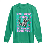 Y'all Were Feral But I Low Key Love You Pink Stripes Raccoon Long Sleeve Shirt Funny Teacher End of School Year