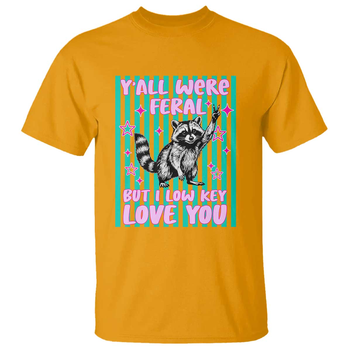 Y'all Were Feral But I Low Key Love You Pink Stripes Raccoon T Shirt Funny Teacher End of Yea