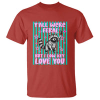 Y'all Were Feral But I Low Key Love You Pink Stripes Raccoon T Shirt Funny Teacher End of Yea