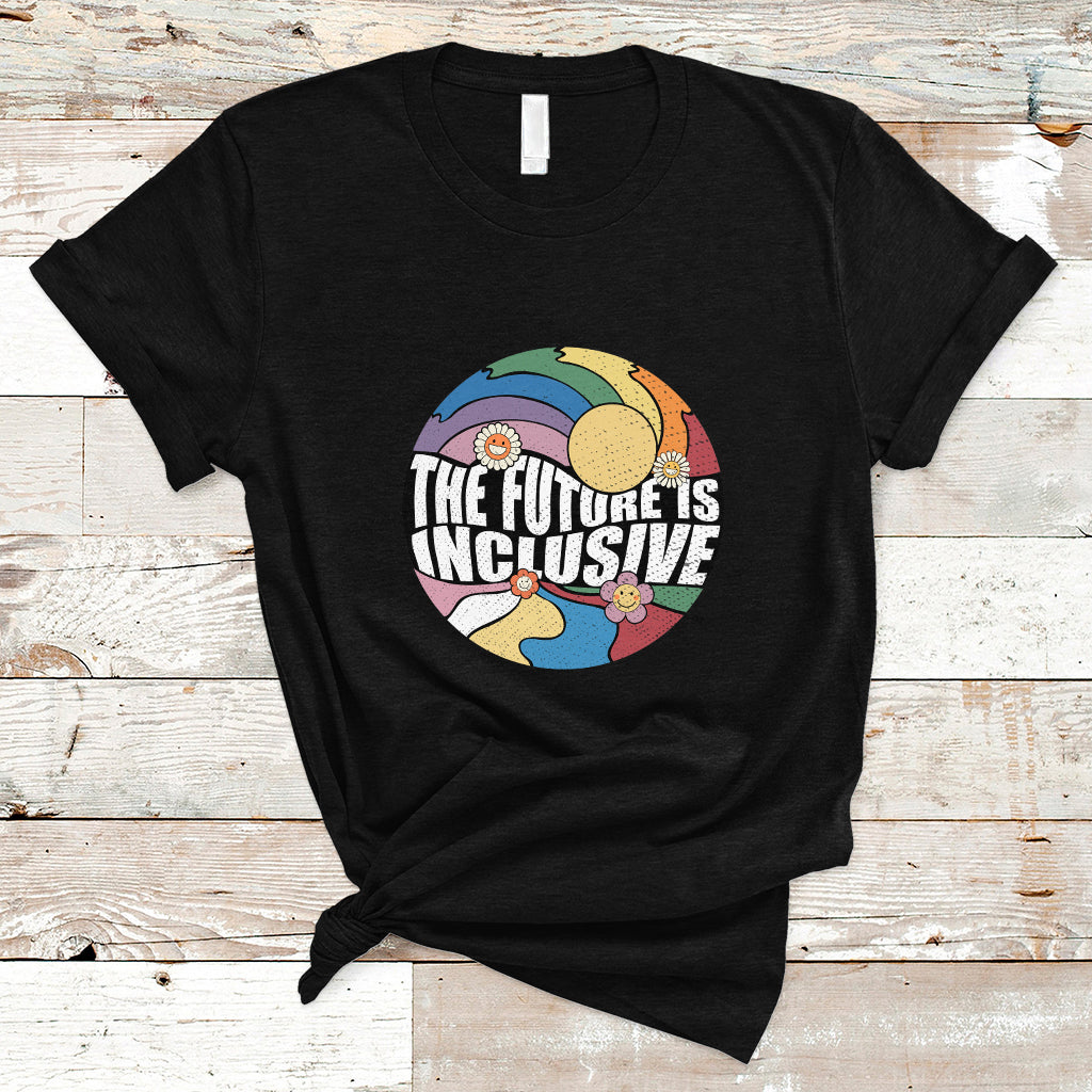 The Future Is Inclusive LGBT Gay Pride Month Retro Groovy T Shirt - Wonder Print Shop