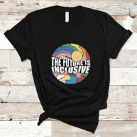 The Future Is Inclusive LGBT Gay Pride Month Retro Groovy T Shirt - Wonder Print Shop
