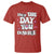 Funny Quotes T Shirt Have The Day You Deserve Funny Karma Sarcastic Retro Groovy - Wonder Print Shop