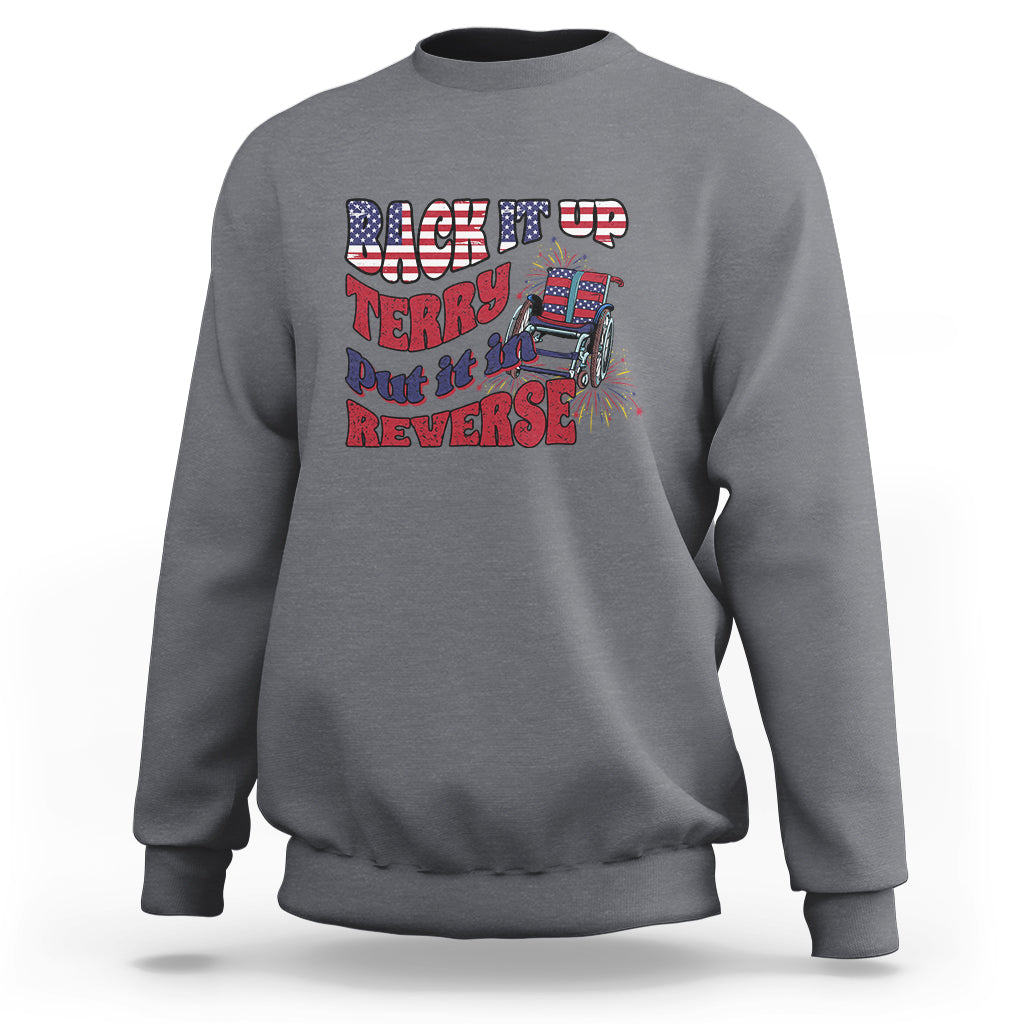 Funny 4th Of July Sweatshirt Back Up Terry Put It In Reverse Fireworks Retro Groovy - Wonder Print Shop