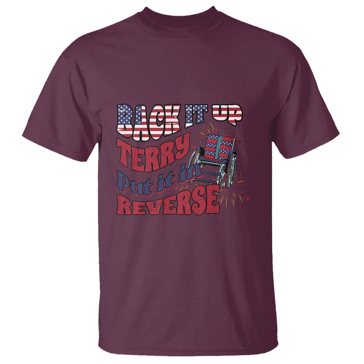 Funny 4th Of July T Shirt Back Up Terry Put It In Reverse Fireworks Retro Groovy - Wonder Print Shop