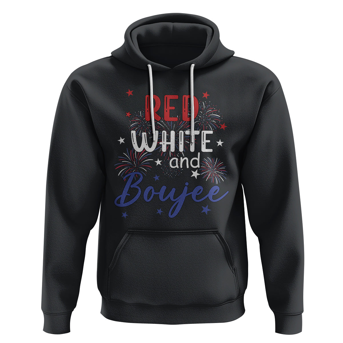 Funny 4th Of July Hoodie Red White And Boujee Fireworks Retro America - Wonder Print Shop