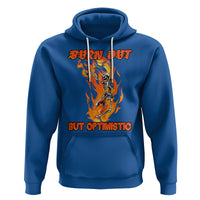 Funny Quotes Hoodie Burnt Out But Optimistic Skeleton Funny Saying Humor - Wonder Print Shop