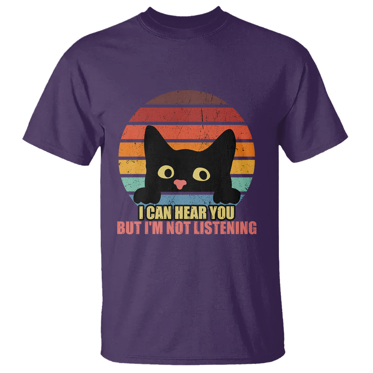 Funny Cat Sarcastic T Shirt I Can Hear You But I'm Not Listening Retro - Wonder Print Shop