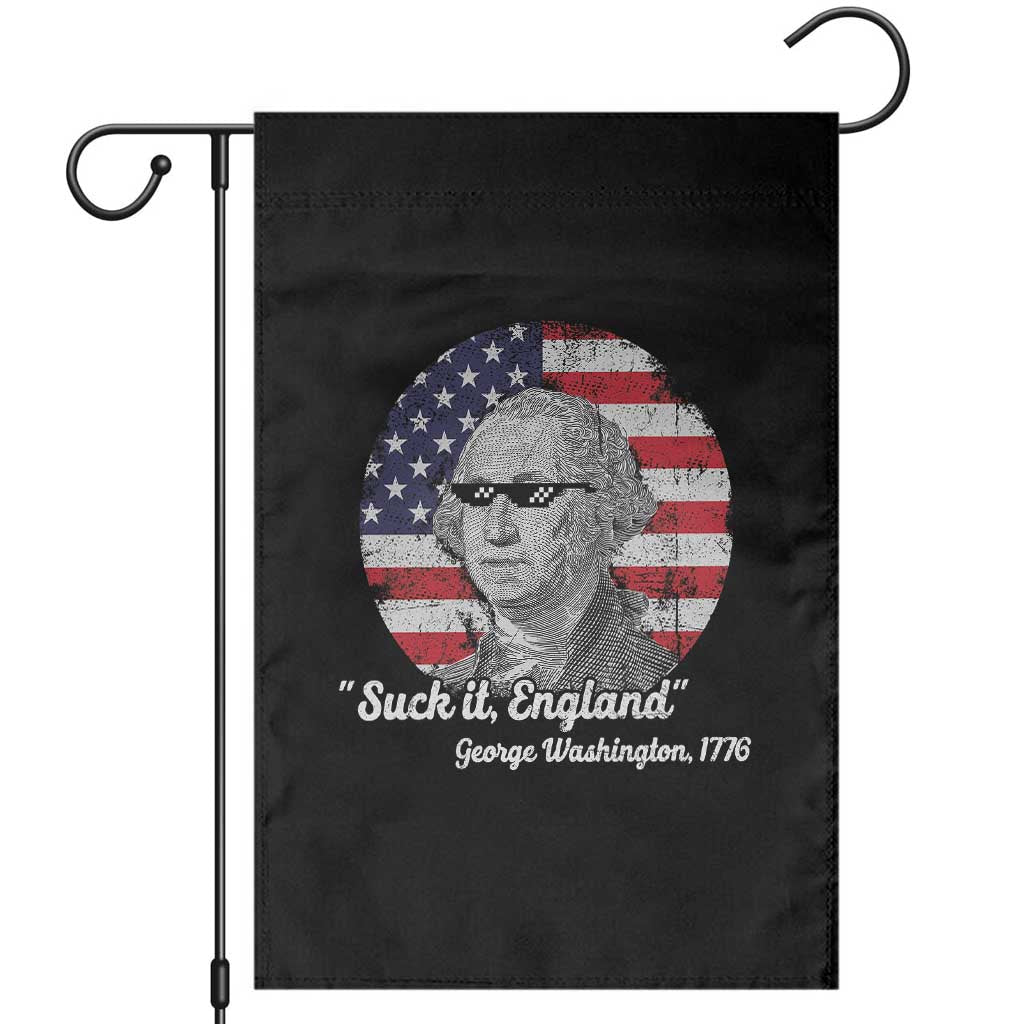 Funny George Washington Garden Flag Suck it England Patriotic Saying 1776 4th of July US Flag