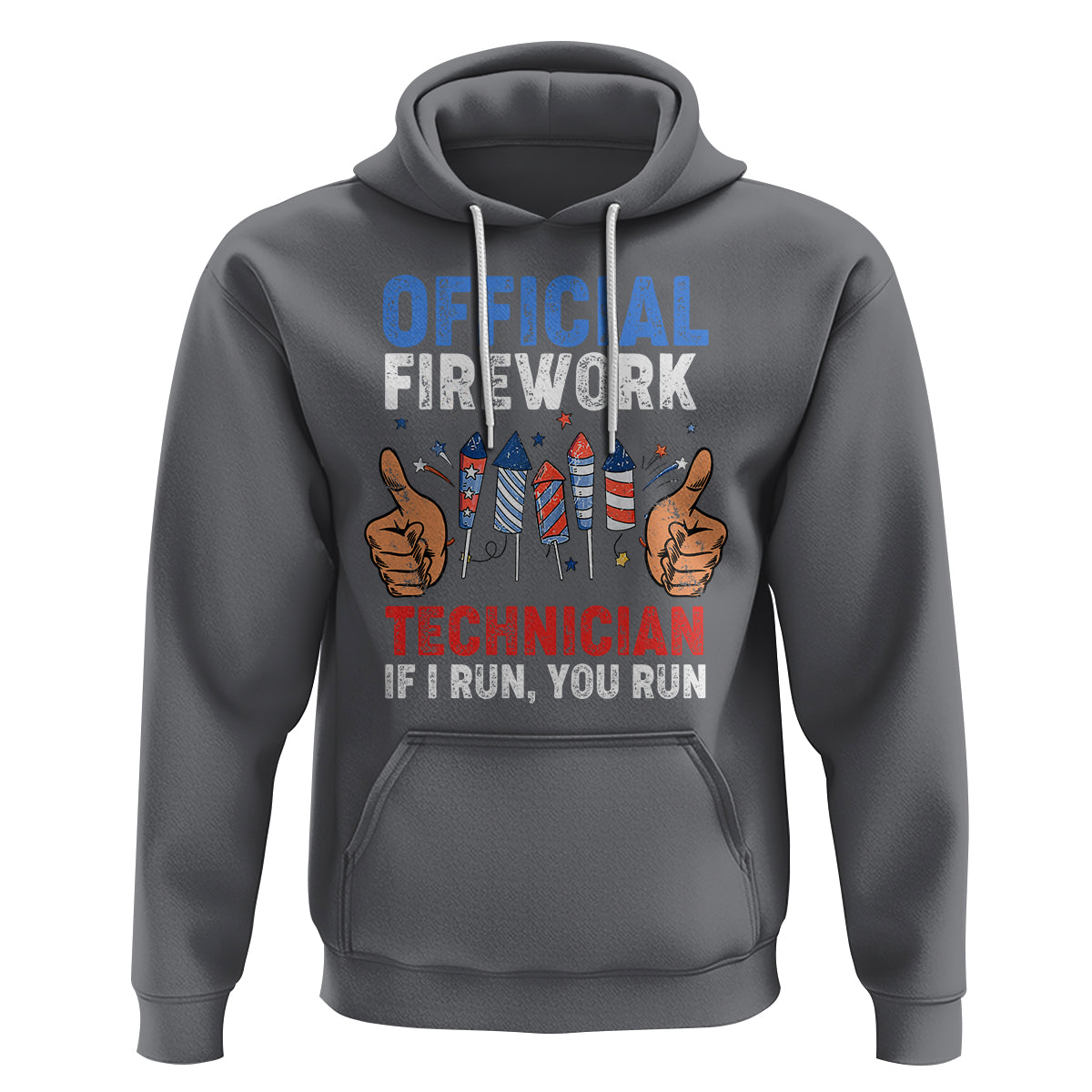 Funny 4th Of July Pyrotechnician Hoodie Official Firework Technician If I Run You Run - Wonder Print Shop