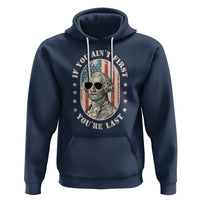 George Washington Hoodie If You Ain't First You're Last Funny 4th Of July Retro Vintage - Wonder Print Shop