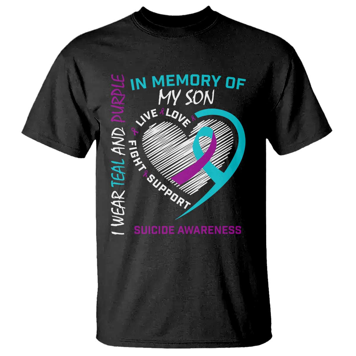 In Memory of My Son Suicide Awareness T Shirt Teal and Purple Ribbon Remembrance Gift