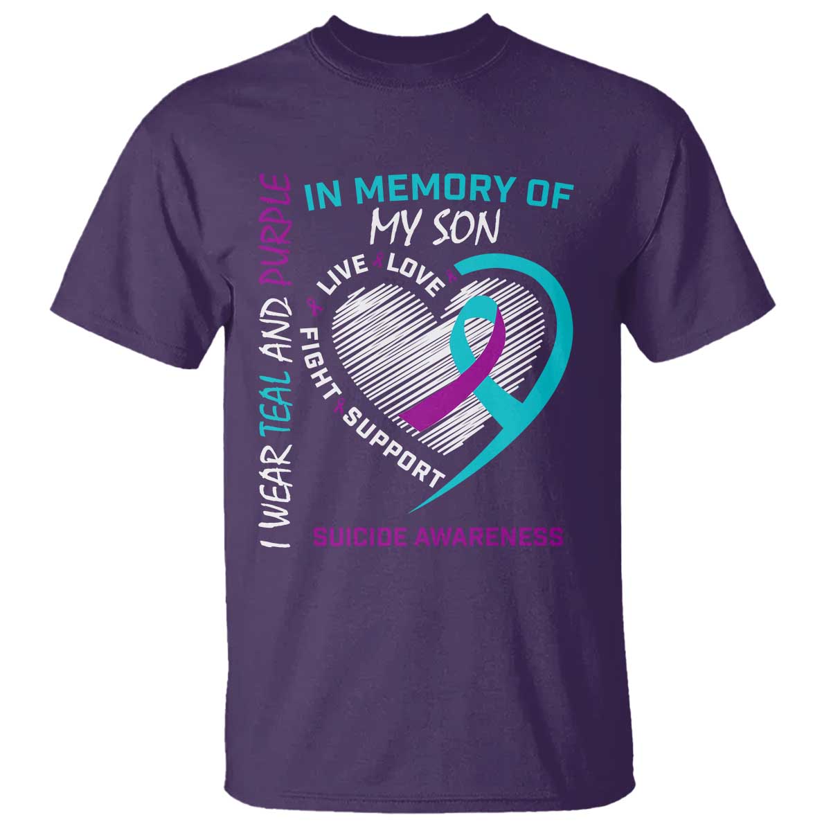 In Memory of My Son Suicide Awareness T Shirt Teal and Purple Ribbon Remembrance Gift