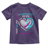 In Memory of My Son Suicide Awareness Toddler T Shirt Teal and Purple Ribbon Remembrance Gift