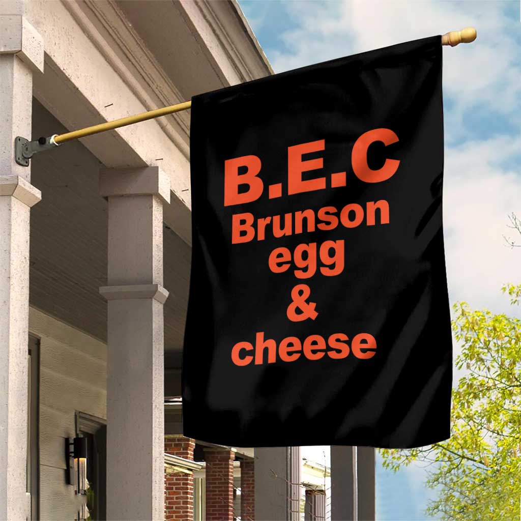B.E.C. Brunson Egg and Cheese Sandwich Pun Garden Flag Funny New York Bodega Breakfast Basketball Fan