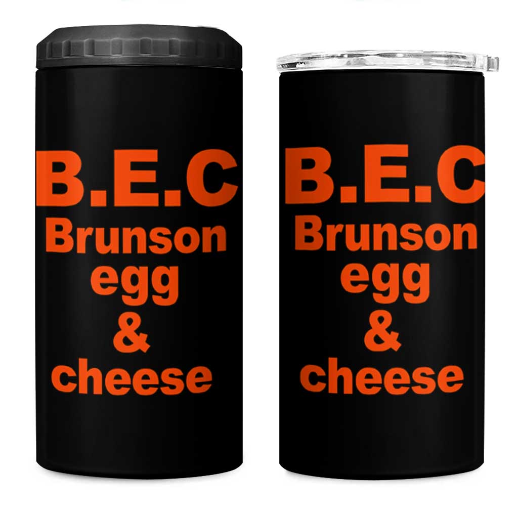 B.E.C. Brunson Egg and Cheese Sandwich Pun 4 in 1 Can Cooler Tumbler Funny New York Bodega Breakfast Basketball Fan