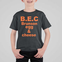 B.E.C. Brunson Egg and Cheese Sandwich Pun T Shirt For Kid Funny New York Bodega Breakfast Basketball Fan