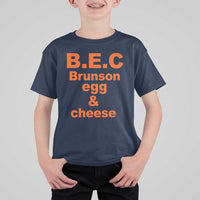 B.E.C. Brunson Egg and Cheese Sandwich Pun T Shirt For Kid Funny New York Bodega Breakfast Basketball Fan