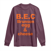 B.E.C. Brunson Egg and Cheese Sandwich Pun Long Sleeve Shirt Funny New York Bodega Breakfast Basketball Fan