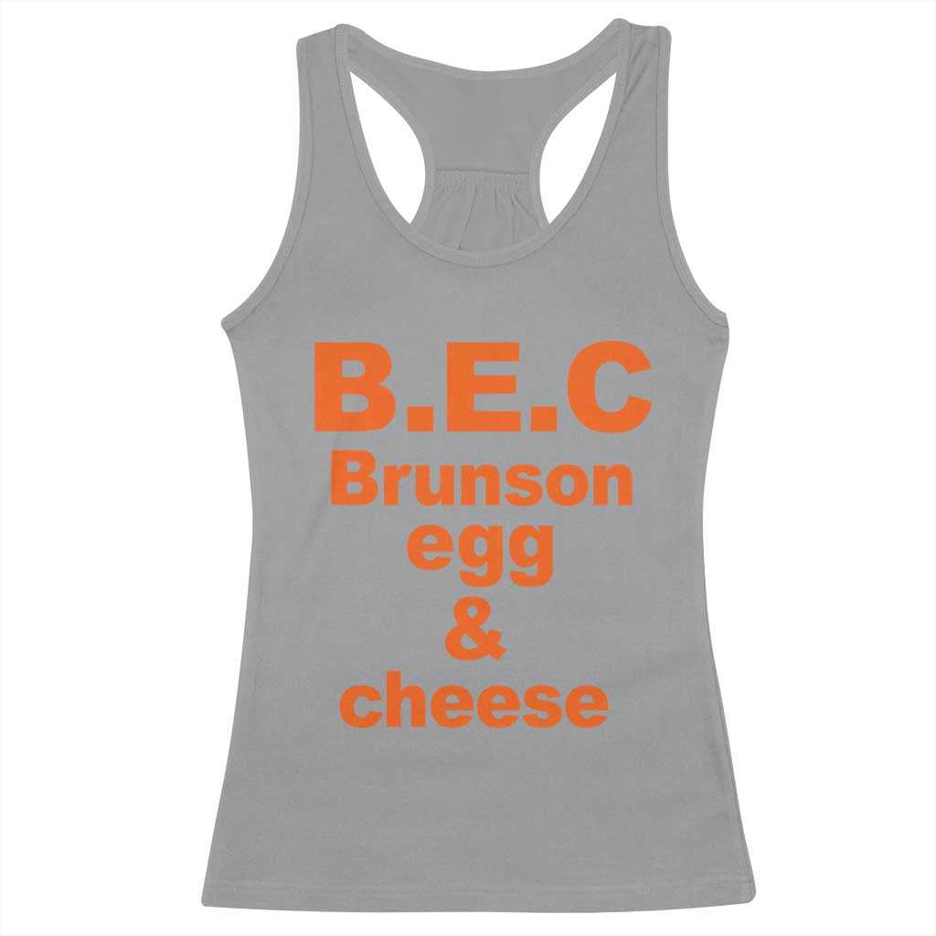 B.E.C. Brunson Egg and Cheese Sandwich Pun Racerback Tank Top Funny New York Bodega Breakfast Basketball Fan