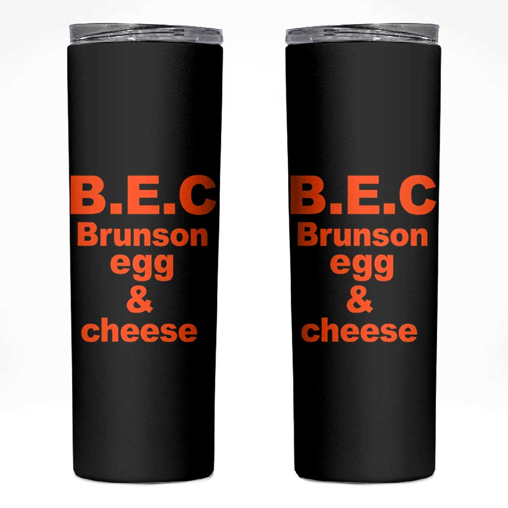 B.E.C. Brunson Egg and Cheese Sandwich Pun Skinny Tumbler Funny New York Bodega Breakfast Basketball Fan