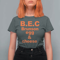 B.E.C. Brunson Egg and Cheese Sandwich Pun T Shirt For Women Funny New York Bodega Breakfast Basketball Fan