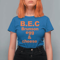 B.E.C. Brunson Egg and Cheese Sandwich Pun T Shirt For Women Funny New York Bodega Breakfast Basketball Fan