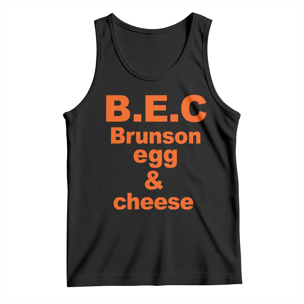 B.E.C. Brunson Egg and Cheese Sandwich Pun Tank Top Funny New York Bodega Breakfast Basketball Fan