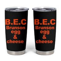 B.E.C. Brunson Egg and Cheese Sandwich Pun Tumbler Cup Funny New York Bodega Breakfast Basketball Fan