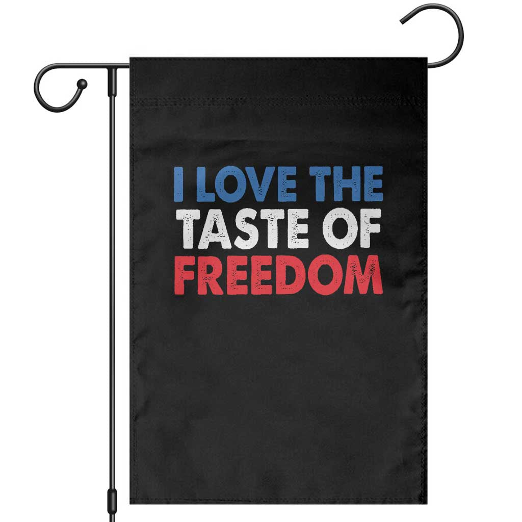 I Love The Taste Of Freedom Matching Couple Garden Flag Funny Patriotic Red White and Blue 4th of July