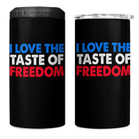 I Love The Taste Of Freedom Matching Couple 4 in 1 Can Cooler Tumbler Funny Patriotic Red White and Blue 4th of July