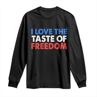 I Love The Taste Of Freedom Matching Couple Long Sleeve Shirt Funny Patriotic Red White and Blue 4th of July