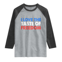 I Love The Taste Of Freedom Matching Couple Raglan Shirt Funny Patriotic Red White and Blue 4th of July