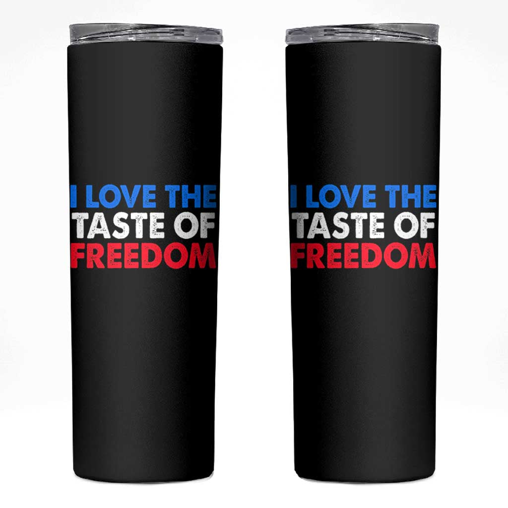 I Love The Taste Of Freedom Matching Couple Skinny Tumbler Funny Patriotic Red White and Blue 4th of July