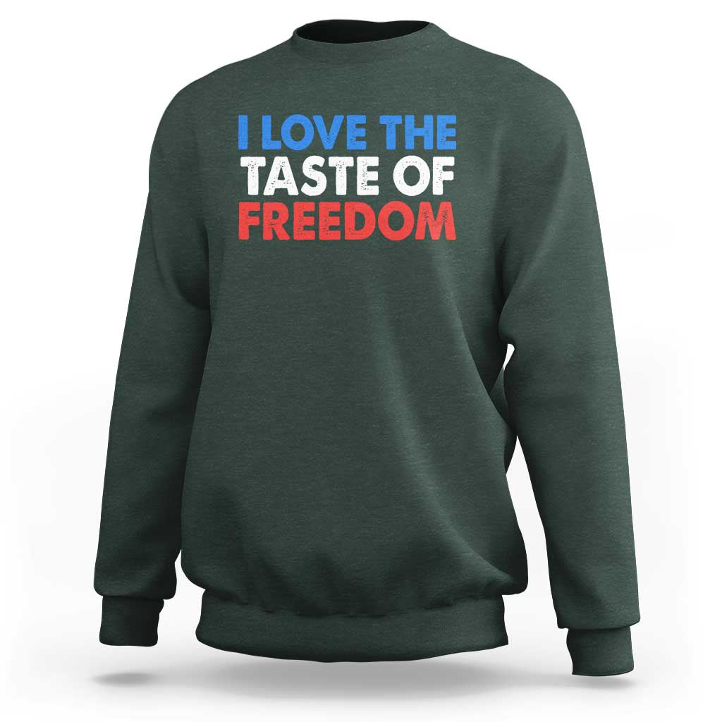 I Love The Taste Of Freedom Matching Couple Sweatshirt Funny Patriotic Red White and Blue 4th of July