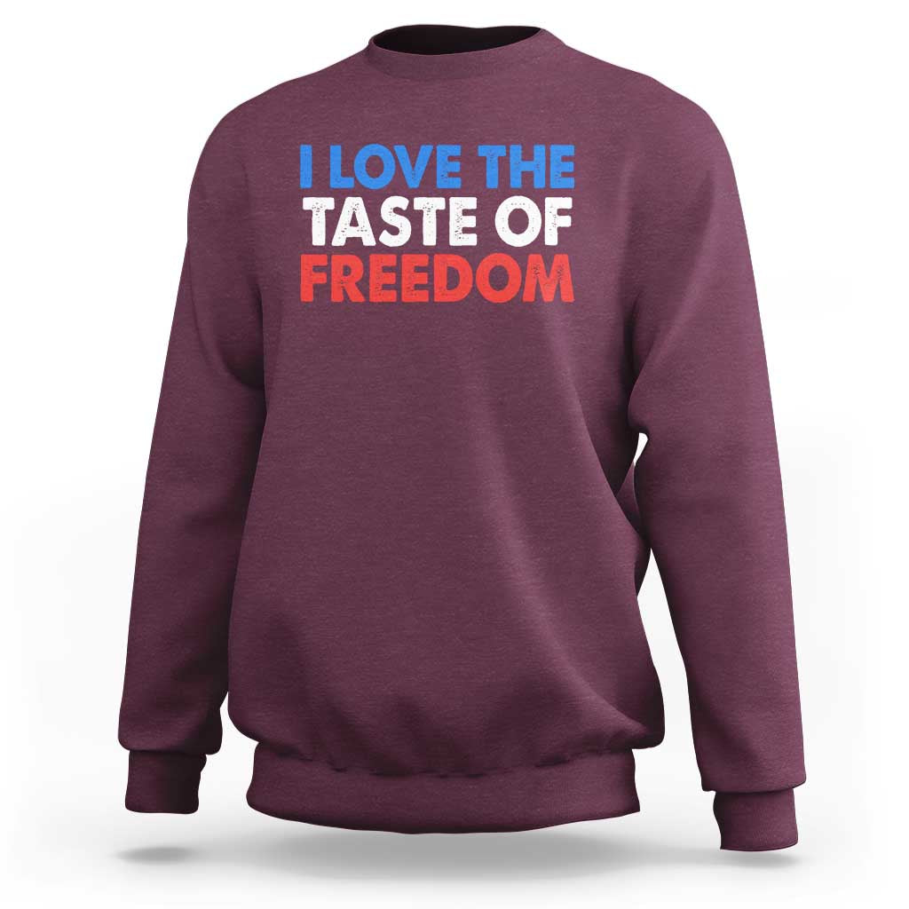 I Love The Taste Of Freedom Matching Couple Sweatshirt Funny Patriotic Red White and Blue 4th of July