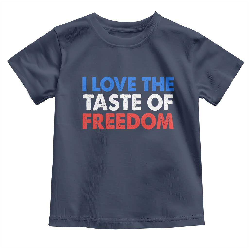 I Love The Taste Of Freedom Matching Couple Toddler T Shirt Funny Patriotic Red White and Blue 4th of July