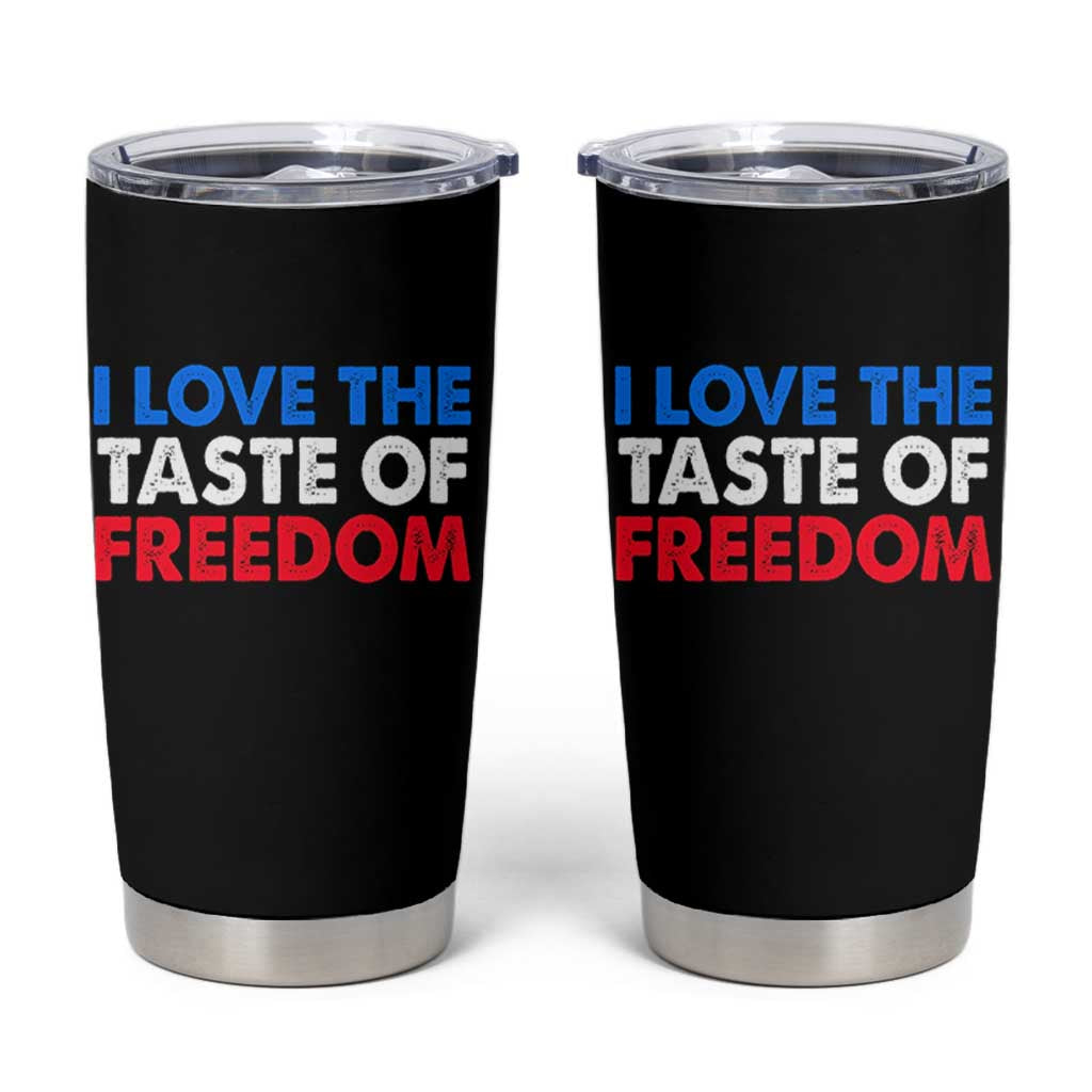 I Love The Taste Of Freedom Matching Couple Tumbler Cup Funny Patriotic Red White and Blue 4th of July