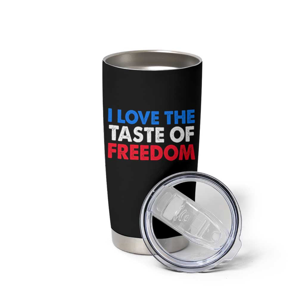 I Love The Taste Of Freedom Matching Couple Tumbler Cup Funny Patriotic Red White and Blue 4th of July