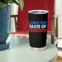 I Love The Taste Of Freedom Matching Couple Tumbler Cup Funny Patriotic Red White and Blue 4th of July