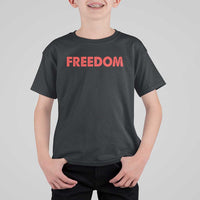 I'm Freedom Matching Couple T Shirt For Kid Funny Patriotic Red White and Blue 4th of July