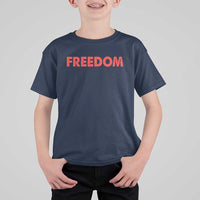 I'm Freedom Matching Couple T Shirt For Kid Funny Patriotic Red White and Blue 4th of July