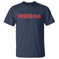 I'm Freedom Matching Couple T Shirt Funny Patriotic Red White and Blue 4th of July