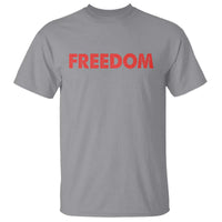 I'm Freedom Matching Couple T Shirt Funny Patriotic Red White and Blue 4th of July