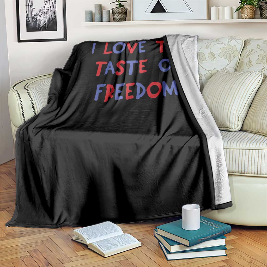 I Love The Taste Of Freedom Americana Matching Couple Throw Blanket Funny Patriotic Red White and Blue 4th of July
