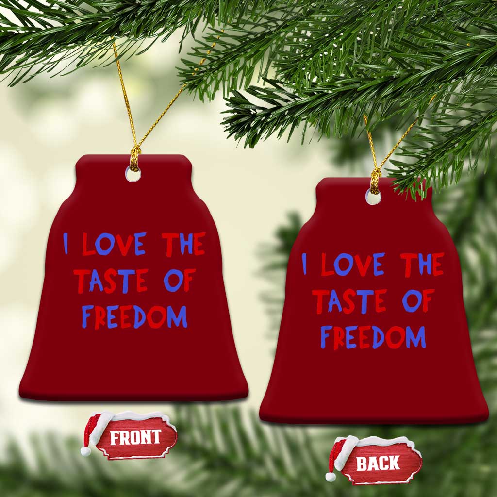 I Love The Taste Of Freedom Americana Matching Couple Ceramic Ornament Funny Patriotic Red White and Blue 4th of July