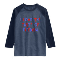 I Love The Taste Of Freedom Americana Matching Couple Raglan Shirt Funny Patriotic Red White and Blue 4th of July