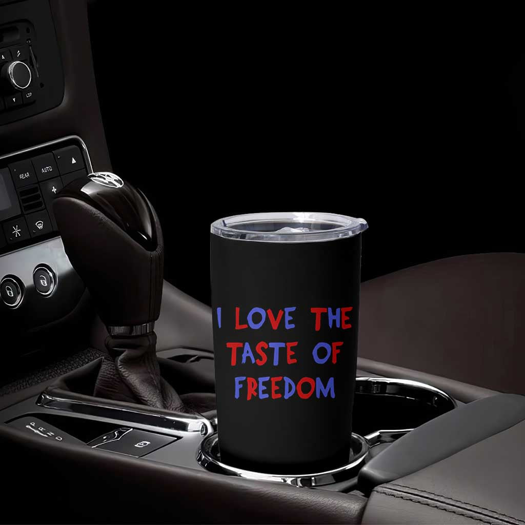 I Love The Taste Of Freedom Americana Matching Couple Tumbler Cup Funny Patriotic Red White and Blue 4th of July