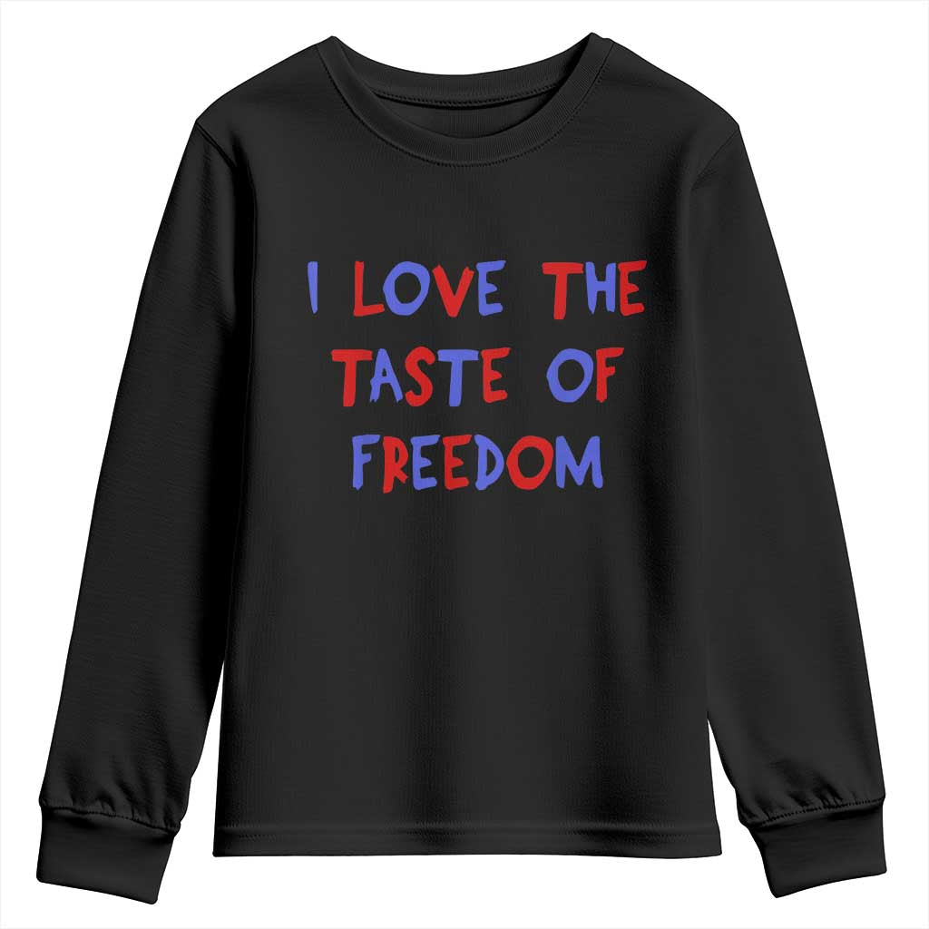 I Love The Taste Of Freedom Americana Matching Couple Youth Sweatshirt Funny Patriotic Red White and Blue 4th of July